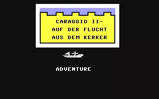 ROM Caraggio II - Auf der Flucht aus dem Kerker