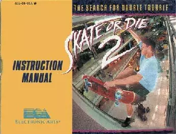 manual for Skate or Die 2 - The Search for Double Trouble